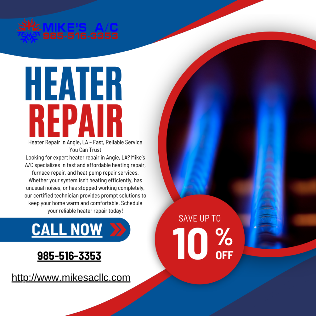 Heater Repair in Angie, La